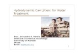 Hydrodynamic Cavitation: for Water · PDF fileHydrodynamic Cavitation: for Water Treatment 1 Prof. Aniruddha B. Pandit Institute of Chemical Technology ... cavitation erosion of propeller