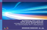 Working Grop Report : Enabling the Use of ICTs and ... · PDF fileii Enabling the Use of ICTs and Broadband This report has been created collaboratively, drawing on contributions and