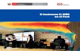 El fenómeno EL NIÑO en el Perú - minam.gob.pe o-Final... · PDF fileFotografía : Senamhi / Diario El Tiempo (Piura) - Universidad de Piura (UDEP) El contenido de este documento