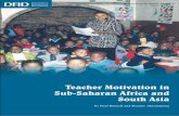 Teacher Motivation in Sub-Saharan Africa and South Asia · PDF fileSub-Saharan Africa and South Asia ... A CASE STUDY FROM TANZANIA. H. A. Dachi and R. M. Garrett ... Teacher Motivation