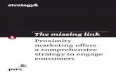Proximity marketing offers a comprehensive strategy to ... · PDF filea comprehensive strategy to engage consumers ... emotional connection through compelling creative messages ...