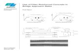 Use of Fiber Reinforced Concrete in - · PDF fileUse of Fiber Reinforced Concrete in Bridge Approach Slabs . Final Report . Report No. CA09-0632 . December 2008 . Prepared By: Civil