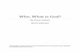 Who, What is God? - British-Israelbritish-israel.ca/God.pdf · Has God left us something to us human beings, his creation, ... called the definitive Trinitarian dogma ‘One God in