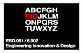 ESD.051 / 6.902 Engineering Innovation & Design · PDF file– When a group is satisﬁed with the K-Scripts then robust ... – iPhone user: ... ESD.051J / 6.902J Engineering Innovation