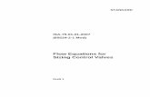 Flow Equations for Sizing Control Valvesintegrated.cc/cse/ISA_750101_SPBd.pdf · Flow Equations for Sizing Control Valves Draft 1 . ISA-75.01.01-2007 (60534-2-1 Mod) ... W. Weidman,