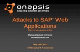 Attacks to SAP Web Applications - HITBconference.hitb.org/hitbsecconf2011ams/materials/D1T1 - Mariano... · Attacks to SAP ® Web Applications Your crown jewels online Mariano Nuñez