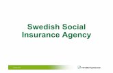 Swedish Social Insurance Agency - eu- · PDF fileThe Swedish Social Insurance Agency. National contact point for persons insured in Sweden seeking ... cataract surgery due to long