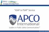“ASAP to PSAP” Service - apcointl.orgtechforum.apcointl.org/wp-content/uploads/2G_Lane_ASAP.pdf · 2 • Central Station Alarm Association (CSAA) is an industry trade association