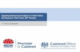 Applying behavioural insights to public policy · PDF fileCabinetOffice Behavioural Insights Team Applying Behavioural Insights to Public Policy ACI Research Think Tank, 28th October