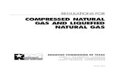 COMPRESSED NATURAL GAS AND LiqUEfiED NATURAL GAS  · PDF fileRegulations foR COMPRESSED NATURAL GAS AND LiqUEfiED NATURAL GAS RAiLROAD COMMiSSiON Of TExAS BaRRy t.