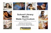 School Library Media State Curriculum - Marylandmdk12.msde.maryland.gov/share/vsc/vsc_librarymedia_grpk8.pdf · 1 Rationale for Format and Content of School Library Media State Curriculum
