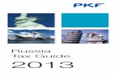 Russia Tax Guide 2013 - PKF International pkf tax guide 2013.pdf · PKF Worldwide Tax Guide 2013 I Foreword foreword A country’s tax regime is always a key factor for any business