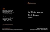Advanced Bionics AG MRI Antenna Coil Cover · PDF file2 possibly replaced with the Magnet Insert Dummy before the patient undergoes an MRI procedure. • The external sound processor