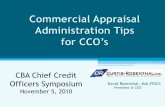CBA Chief Credit Officers Symposium - … CCO 11-5-10.pdf · CBA Chief Credit Officers Symposium ... and procedures that establish an effective real estate appraisal and evaluation
