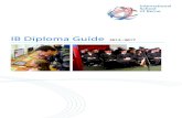 IB Diploma Guide - International School of · PDF fileIB Diploma Guide 2015-2017 ... Theory of Knowledge course, offer IB students experiences and skills not offered in other programmes.