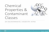 Chemical Properties & Contaminant Classescfcc.edu/blogs/srowe/files/2015/08/5-Chemical-Properties-and... · Physical-Chemical Properties of the Compound ... Behavior of Chemicals