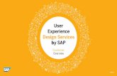 SAP UX Design Services Portfolio - build.me · PDF fileService Scope Duration (depends on scope) ADVISE UX advisory for Business, Technology and Strategy Develop customer UX roadmap