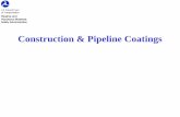 Construction & Pipeline  · PDF fileConstruction & Pipeline Coatings. ... Holiday Detection of Fusion- Bonded Epoxy External Pipeline Coatings Coating ... Thin Field Joint Coating