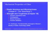 [Chapter 8 – The “Good Book”*] - · PDF fileMechanical Properties of Glass Elastic Modulus and Microhardness [Chapter 8 – The “Good Book”*] Strength and Toughness [Chapter