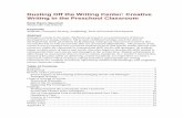 Dusting Off the Writing Center: Creative Writing in the ... · PDF fileDusting Off the Writing Center: Creative Writing in the Preschool Classroom ... Authentic, Emergent Writing,