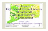 The Impact of High Speed Internet Access (Broadband) on ... · PDF fileThe Impact of High Speed Internet Access ... continues to increase. The speed required to ... had very high-speed