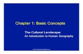 Chapter 1: Basic Concepts - Springfield Public Schools© 2011 Pearson Education, Inc. Chapter 1: Basic Concepts The Cultural Landscape: An Introduction to Human Geography Geography