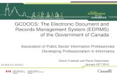 GCDOCS: The Electronic Document and Records Management ... · PDF fileGCDOCS: The Electronic Document and Records Management System (EDRMS) of the Government of Canada Association