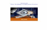 WLD 152 Wire Welding Certification Practice - PCCThe Procedure Handbook of Arc Welding: By The Lincoln Electric Company. Timeline Open-entry, open-exit instructional format allows
