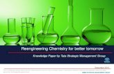Reengineering Chemistry for better tomorrow - Industrial Green … 2013/sym… · Reengineering Chemistry for better tomorrow Knowledge Paper by Tata Strategic Management Group December