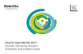 Deloitte Speaking Session Schedule and Exhibit Guide · PDF fileSpeaking Sessions Explore Each Day This guide provides details on Deloitte speaking sessions. They are organized chronologically
