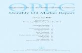 OPEC Monthly Oil Market Report. Dec. · PDF fileOil market highlights Feature ... which relieved the supply glut in the US pricing hub of Cushing ... the 164th OPEC Ministerial Conference