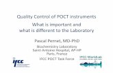 Quality Control of POCT instruments What is important … PERNET_Istanbul.pdf · Quality Control of POCT instruments What is important and ... • QC documentedsamples should be treated