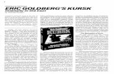 8 PROFILE CRITIQUE ERIC GOLDBERG'S KURSK - Russ · PDF file8 PROFILE & CRITIQUE ERIC GOLDBERG'S KURSK Intensity in the East by Thomas Hudson I know I'm eventually going to get a lot