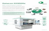 Datacon DS9000e - Besi · PDF fileDatacon DS9000e Wafer to Frame Sorting up to 14,500 UPH The Datacon DS9000e is a high speed fully automatic die sorter with output to a frame or carrier
