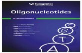 Oligonucleotides - Eurogentec · PDF file• All chemistries: DNA, RNA, LNA ... Oligonucleotides can be modified by direct incorporation during the synthesis or by post-synthesis labelling