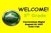 5:30-7:30 August 16, 2017 Curriculum Nightgrade5website.weebly.com/uploads/9/1/4/7/9147290/5th_grade... · Learning in Math • The Content we ... (Minimum of 14 grades in this category