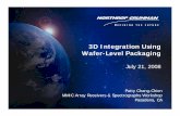 3D Integration Using Wafer-Level Packagingkiss.caltech.edu/workshops/mmic/presentations/changchien.pdf · Integration Using Wafer-Level Packaging Circuit with Wafer Bonding Ring Through