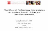 The Effect of Professional Interpretation on Inpatient ... · PDF fileThe Effect of Professional Interpretation on Inpatient Length of Stay and ... • Data base of inpatients ...