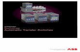 Low Voltage Products Switches Automatic Transfer Switches · PDF fileThe design of ABB automatic transfer switch is advanced and compact, allowing installation in confined spaces at