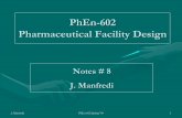 PhEn-602 Pharmaceutical Facility Design - NJIT SOSarmenant/PhEn602-102/PhEn602-Spring09-Notes8… · PhEn-602 Pharmaceutical Facility Design Notes # 8 ... Equipment Layout • Scaled