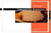 Tajweed for Everyone - theislamschool.com Tajweed ul Quran - TIS.pdf · ARABIC ALPHABET (اجھلا ... Main articulation points )جراخلما لوصا( ... Letters of Leen)ٲਊللا