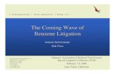 The Coming Wave of Benzene  · PDF filethe production of cumene, cyclohexane, ethylbenzene, nitrobenzenes, and other chemical ... The Coming Wave of Benzene Litigation