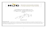 SAMPLE EXAM # 1A Organic Chemistry Iswc2.hccs.edu/pahlavan/2425e1.pdf · 1 SAMPLE EXAM # 1A Organic Chemistry I 2425 Egosterol Egosterol – Ergosterol is a component of fungal cell