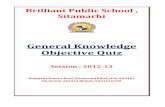 General Knowledge Objective Quiz - Brilliant Public School ...brilliantpublicschool.com/.../General-Knowledge-Objective-Quiz.pdf · BRILLIANT PUBLIC SCHOOL,SITAMARHI General Knowledge