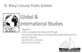 Global & International Studies - marylandpublicschools.orgmarylandpublicschools.org/stateboard/Documents/09192017/District... · Global & International Studies ... Grade 9 Grade 10