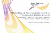 Model Based Testing deployment in Telecommunication project · PDF fileModel Based Testing deployment in Telecommunication project ... (MML) using HIT test script language, and SINAP