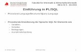 Einführung in PL/SQL - home.hs-karlsruhe.desech0004/vorlesungen/20150328_plsql.pdf · Fakultät für Informatik & Wirtschaftsinformatik DB & IS II – SS 2015 Dr. Christian Senger
