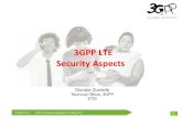 3GPP LTE Security Aspects - 3G, 4G · PDF file3GPP LTE Security Aspects Dionisio Zumerle Technical Officer, 3GPP ETSI ... and non-3GPP networks Characteristics of LTE Security