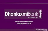 Investor Presentation September - 2016 - Dhanlaxmi · PDF fileInvestor Presentation ... of retail lending module, banking applications, risk management, ... Public Sector Financial