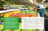 Refrigeration Lubricants: Transitioning to new refrigerants Oils... · Refrigeration Lubricants: Transitioning to new refrigerants CoVer storY Dr. Neil Canter New technology is leading